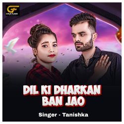 Dil Ki Dharkan Ban Jao-LzcEBhp7TWk