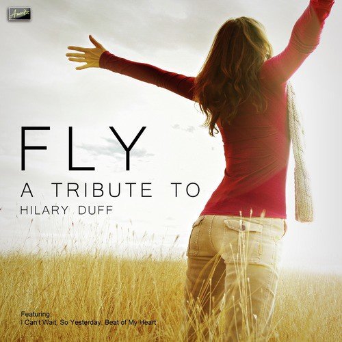 Fly - A Tribute to Hilary Duff