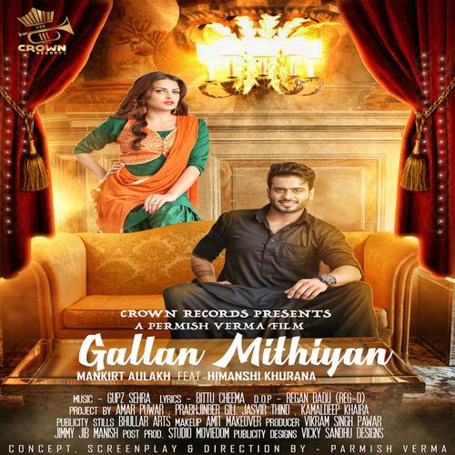Gallan Mithiyan (feat. Gupz Sehra)