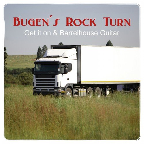 Get It on & Barrelhouse Guitar