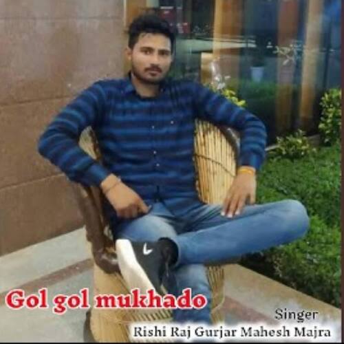 Gol Gol Mukhado