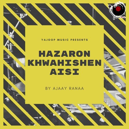 Hazaron Khwahishen Aisi