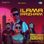 Ilama Pazham (From "Masthishka Maranam")