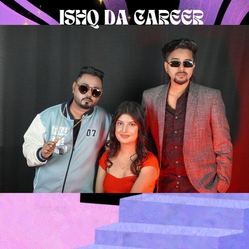 Ishq da Career (feat. Aanik)