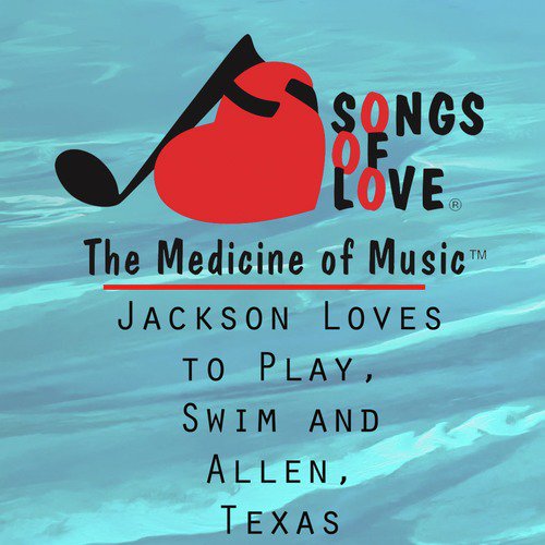 Jackson Loves to Play, Swim and Allen, Texas