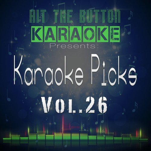 Karaoke Picks Vol. 26