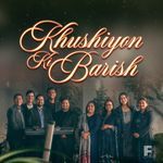 Khushiyon ki Barish