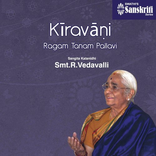 Kiravani - Ragam Tanam Pallavi