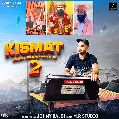 Kismat 2 - Baba Lakkad Nath Ji