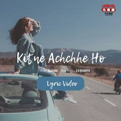 Kitne Achchhe Ho-HTAxekAGWR4