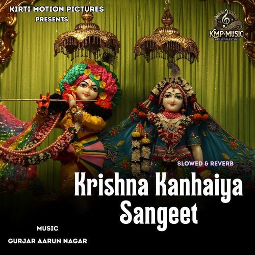Krishna Kanhaiya Sangeet Slowed & Reverb
