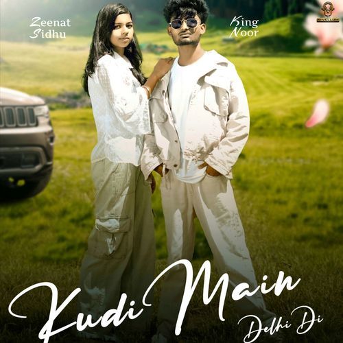 Kudi Main Delhi Di