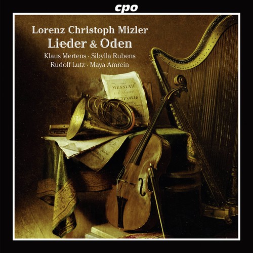 Lorenz Christoph Mizler: Lieder & Oden