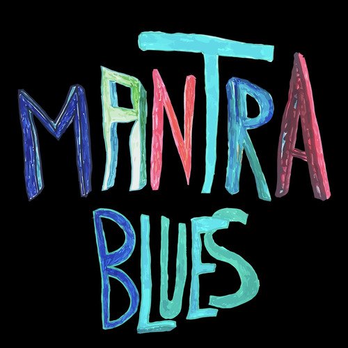 Mantra Blues