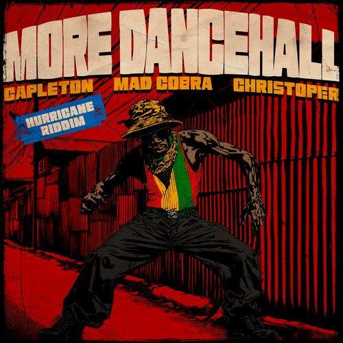 More Dancehall: Hurricane Riddim