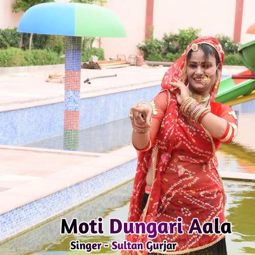 Moti Dungari Aala