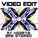 My Hearts Are Stereo