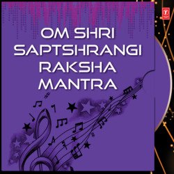 Om Saptsringi Raksha Mantra-J1BdSDYIXVs