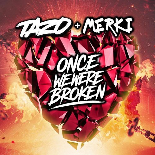 Once We Were Broken (MC Tazo Vocal Edit) cover art