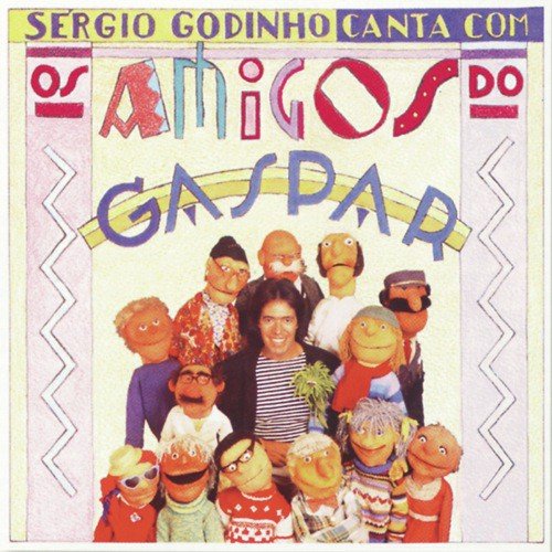 Sérgio Godinho Canta Com Os Amigos De Gaspar