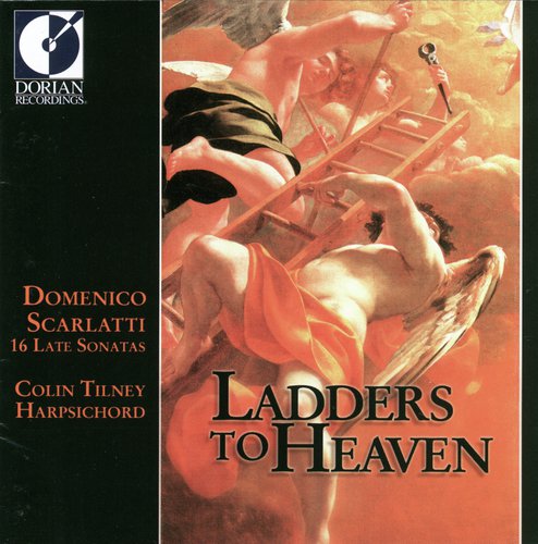 Scarlatti, D.: Keyboard Sonatas (Ladders To Heaven - 16 Late Sonatas)