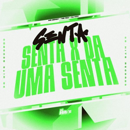 Senta Senta x da Uma Senta