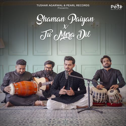 Shaman Paiyan x Tu Mera Dil