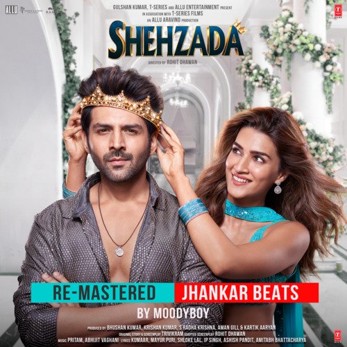 Shehzada (Re-Mastered) - Jhankar Beats