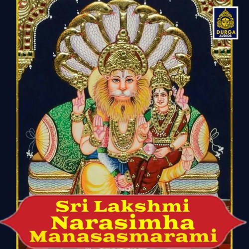 Sri Lakshmi Narasimha Manasasmarami