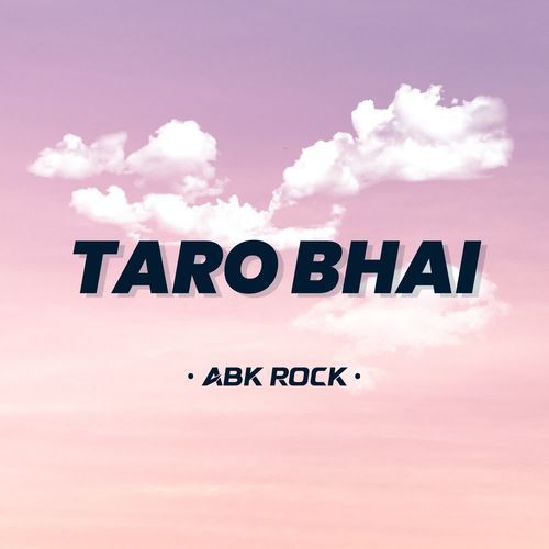 TARO BHAI