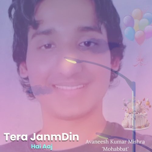 Tera Janmdin Hai Aaj