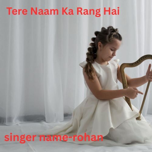 Tere Naam Ka Rang Hai