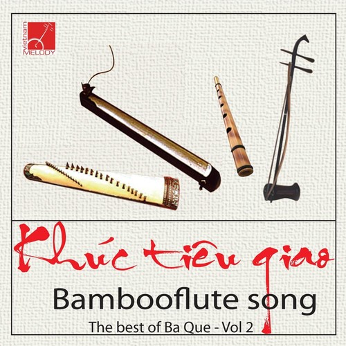 The Best of Ba Que, Vol. 2: Bambooflute Song