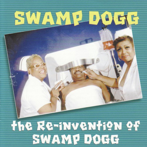 The Re-Invention of Swamp Dogg