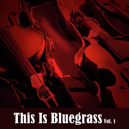 This Is Bluegrass, Vol. 1