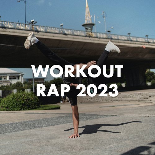 Workout Rap 2023