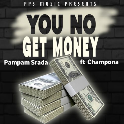 You No Get Money cover art