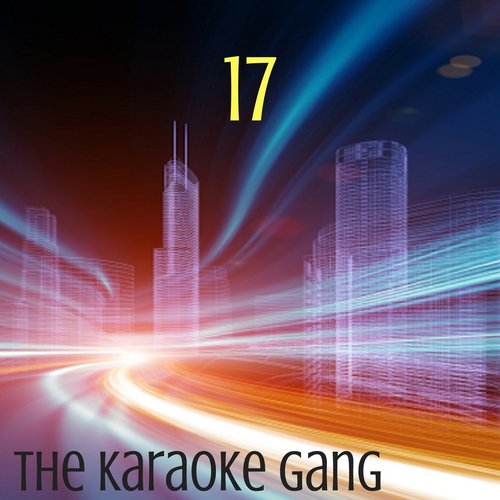 17 (Karaoke Version) (Originally Performed by MK)