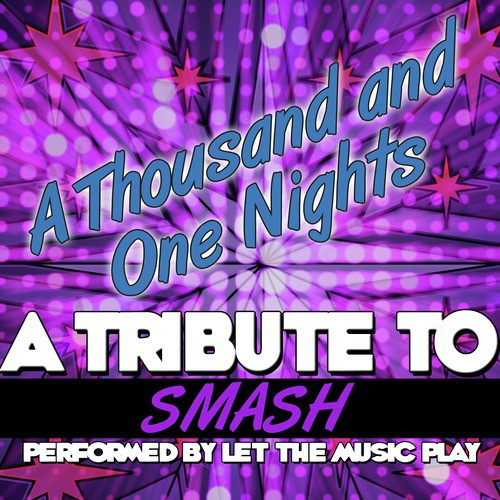 A Thousand and One Nights (A Tribute to Smash) - Single_poster_image