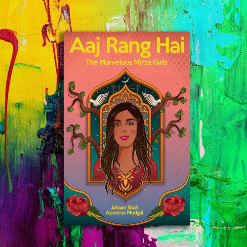 Aaj Rang Hai (The Marvelous Mirza Girls)_poster_image