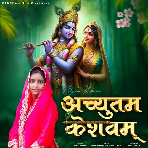 Achyutam Keshavam