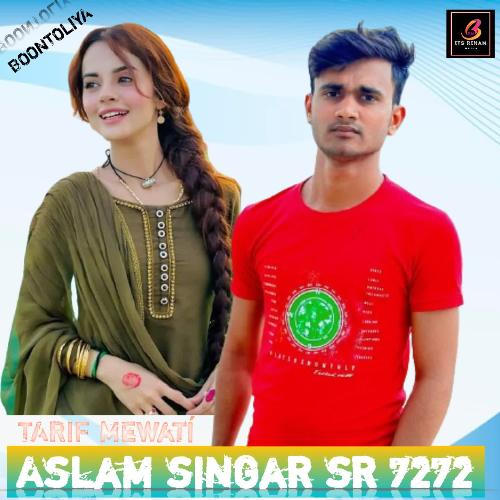 Aslam singar sr 7272