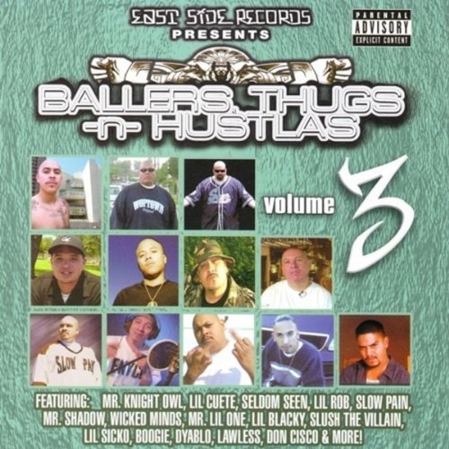 Ballers, Thugs & Hustlas Vol. 3