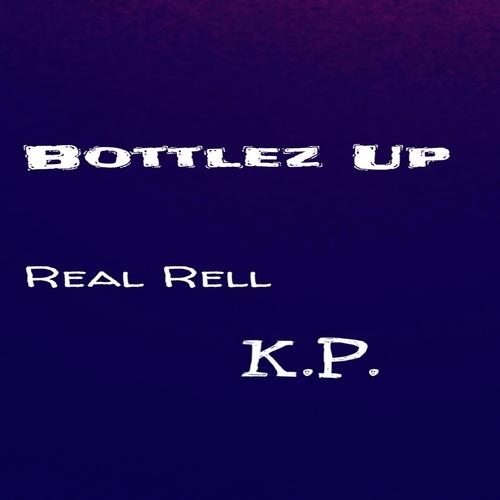 Bottlez Up (feat. KP)