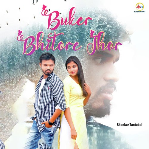 Buker Bhitore Jhor