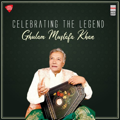 Celebrating the Legend - Ghulam Mustafa Khan