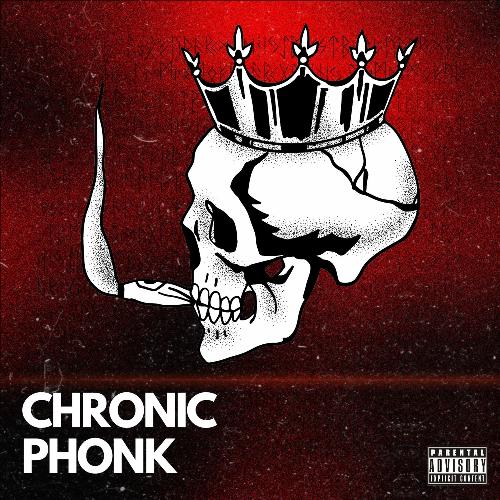 Chronic Phonk