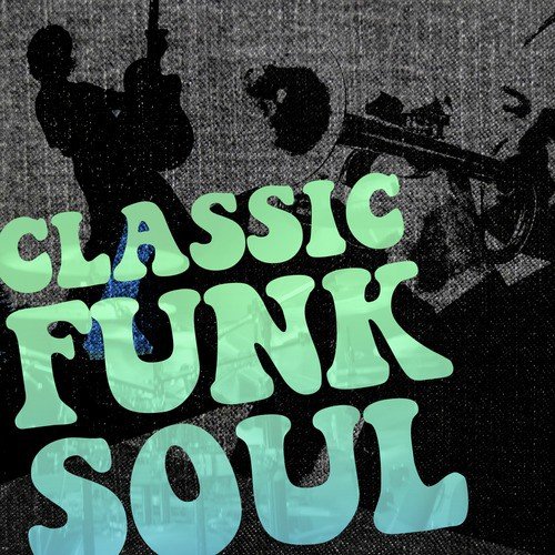 Classic Funk Soul