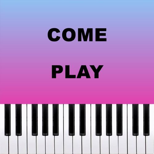 Come Play (Piano Version)_poster_image