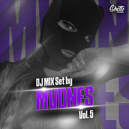 DJ MIX Set by MVDNES Vol 5